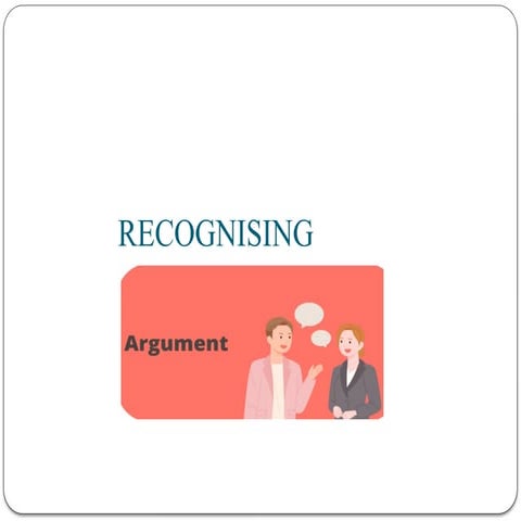 Recognising-Argument.pptx know about the recognizing argument | PPTX