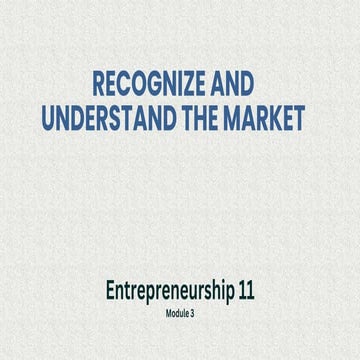 Recognize and Understand the Market-MODULE 3.pptx