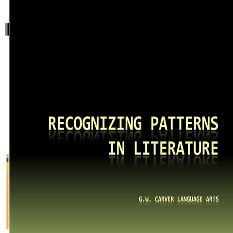 Recognizing Patterns in Literature