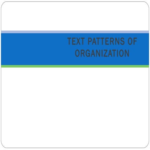 Recognizing patterns of organization