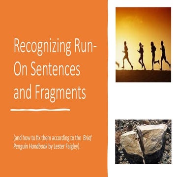 Recognizing Run-On Sentences and Fragments.pptx