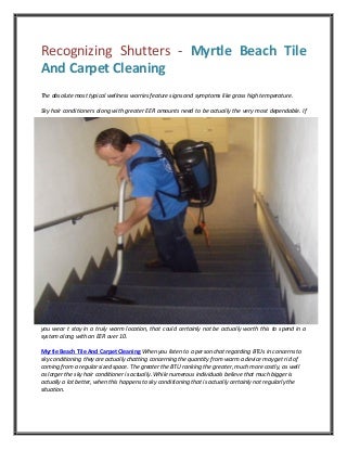 Recognizing shutters - myrtle beach tile and carpet cleaning