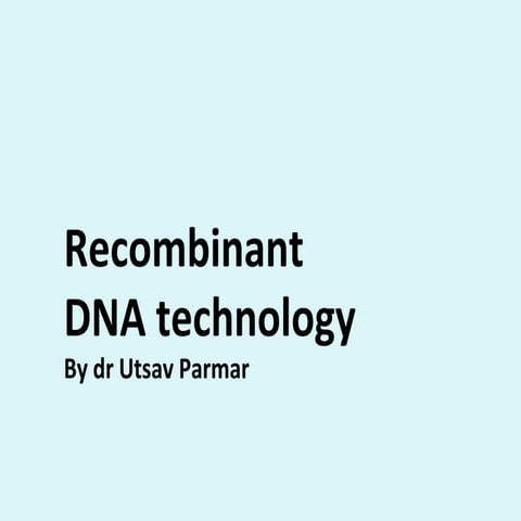Recombinant dna technology 