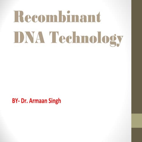 Recombinant dna technology