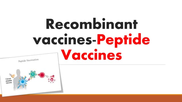 Recombinant vaccines-Peptide Vaccines 