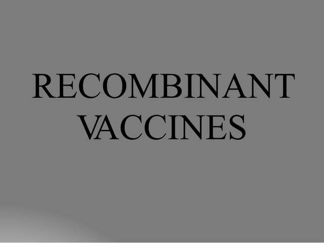 recombinant vaccines.pptx