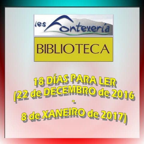 Recomendacións lectoras para as vacacións de inverno (Curso 2016-17)