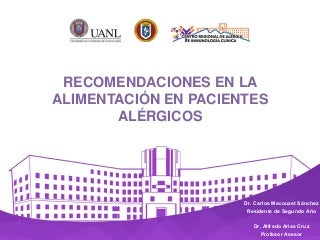 Sesión Académica del CRAIC: Recomendaciones en la alimentación en pacientes alérgicos Sesión Académica del CRAIC: Recomendaciones en la alimentación en pacientes alérgicos