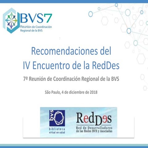 Recomendaciones  Consolidada del IV Encuentro de la RedDes de la 7 Reunión de...
