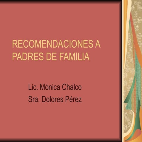 Recomendaciones A Padres De Familia