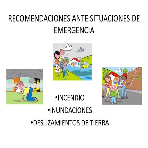 Recomendaciones en caso de emergencias para publico en general