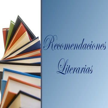 Recomendaciones Literarias para secundaria y bachillerato | PPTX