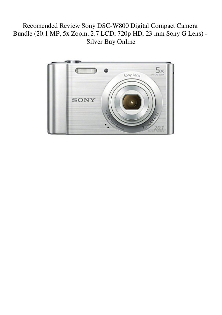 Recomended Review Sony Dsc W800 Digital Compact Camera Bundle 1 M