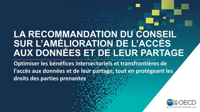 Recommandation du Conseil de l'OCDE sur l'amélioration de l'accès aux données...