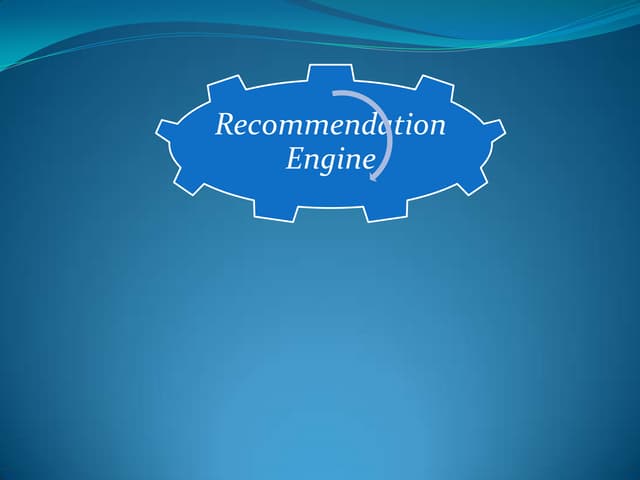 Recommendation engine