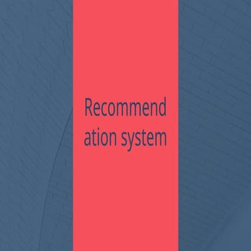Recommendation system | Group Presentation
