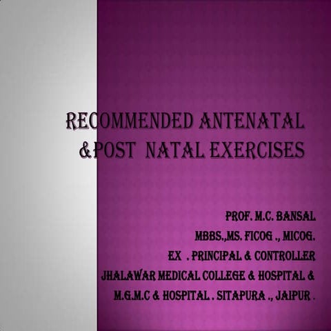 Recommended antenatal            &post  natal exercises