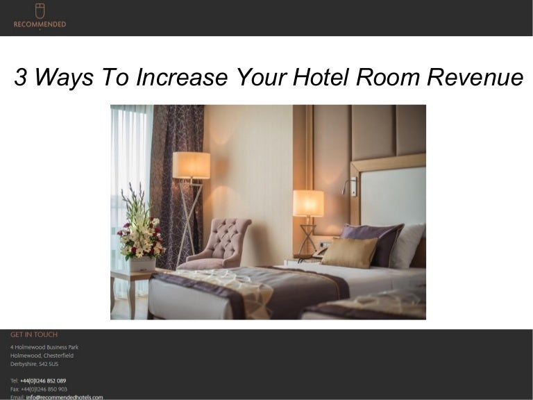 3 Ways To Increase Your Hotel Room Revenue Hotels