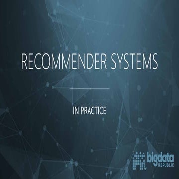 Recommender systems in practice