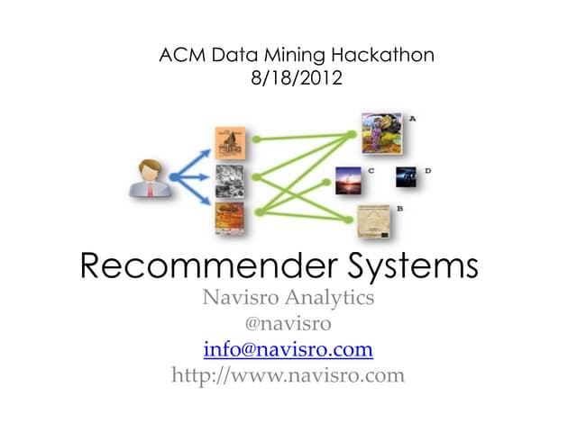 Collaborative Filtering and Recommender Systems By Navisro Analytics