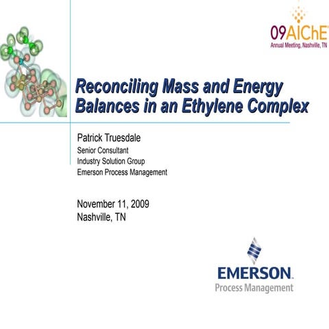 Reconciling Mass And Energy Balances In An Ethylene Complex
