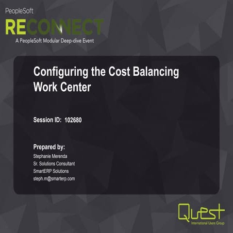 Reconnect 17 Configuring the Cost Balancing Work Center