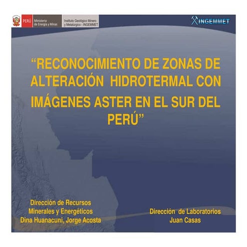 Reconocimiento de zonas de alteración hidrotermal con imágenes ASTER en el su...