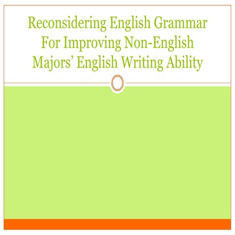 Reconsidering english grammar for improving non english majors’