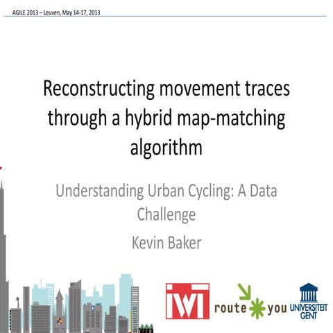 Reconstructing movement traces throug a hybrid map matching algorithm | PPT