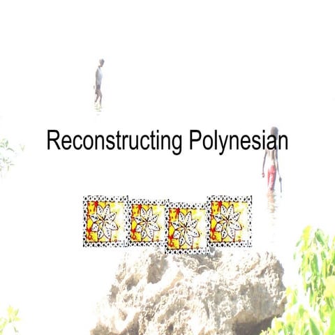 Reconstructing Polynesian | PPT