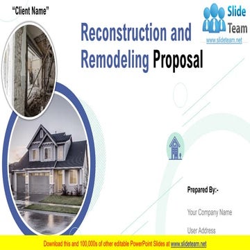 Reconstruction And Remodeling Proposal PowerPoint Presentation Slides
