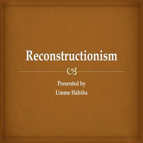 Reconstuctionism 
