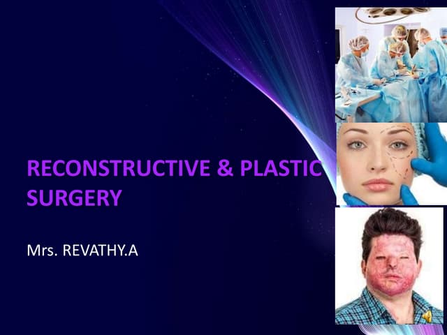 Reconstructive &plastic surgery | PPTX