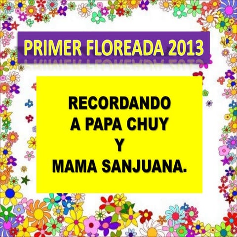 Recordando a los flores