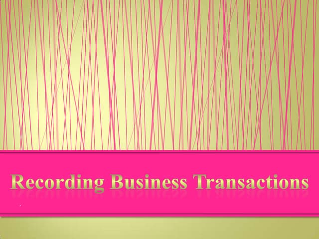 Recording business transactions