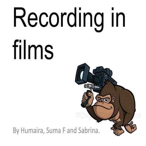 4.1 Recording films