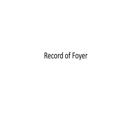 Record of foyer