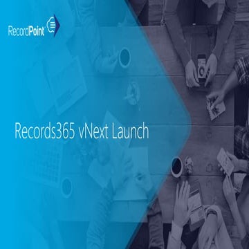 RecordPoint Records365 vNext Launch