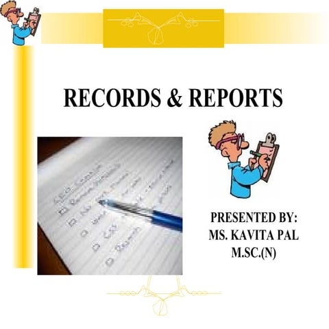 Records and reports