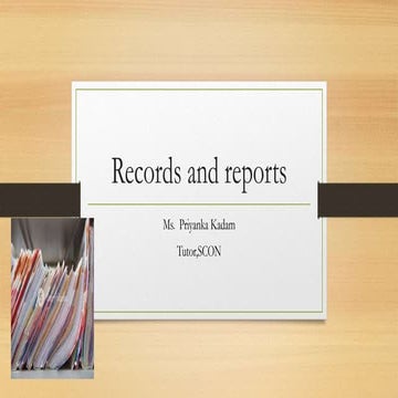 Records and reports documtation 1st bsc  ppt.pptx