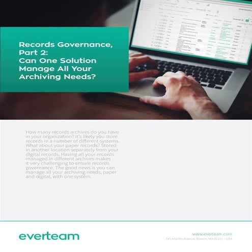 Records Governance, Part 2: Can One Solution Manage All Your Archiving Needs?