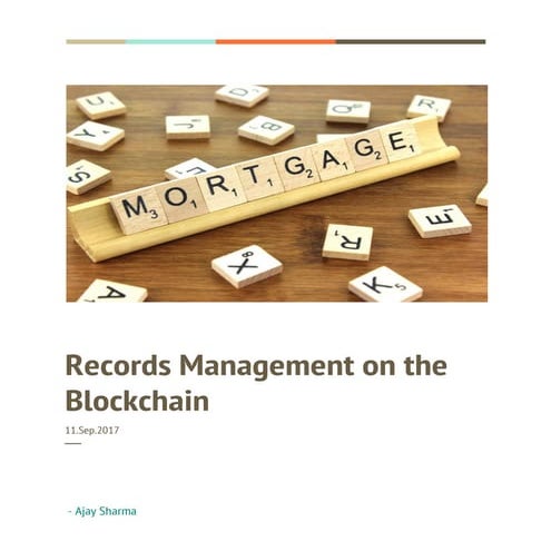 Records management on the blockchain for the mortgage industry