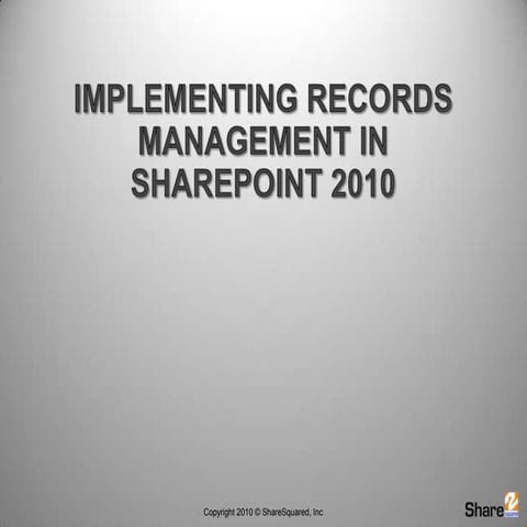 Records Managment in SharePoint 2010