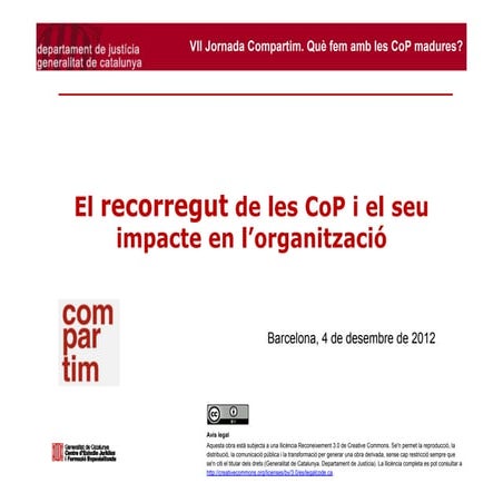 Recorregut de les comunitats de pràctica i impacte en l'organització