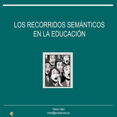RECORRIDOS SEMANTICOS EN LA EDUCACION