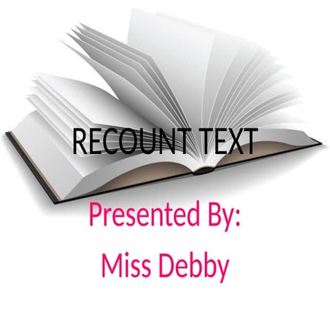 RECOUNT TEXT SIMPLE AND EASY PRESENTATION.pptx