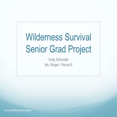 Wilderness Survival Project