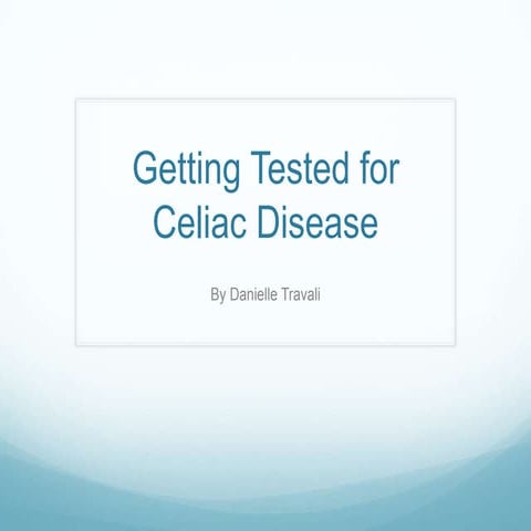 Getting Tested for Celiac Disease
