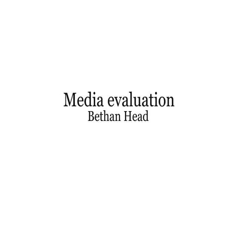 MEDIA EVALUATION