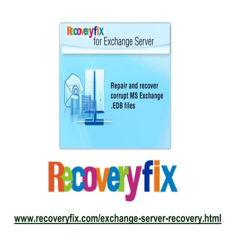 RecoveryFix for Exchange Server